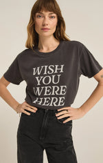 WISH YOU WERE HERE BOYFRIEND TEE-SAND BLACK