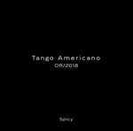 A.N. OTHER PERFUME-OR 2018 TANGO AMERICANO